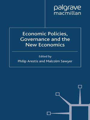 cover image of Economic Policies, Governance and the New Economics